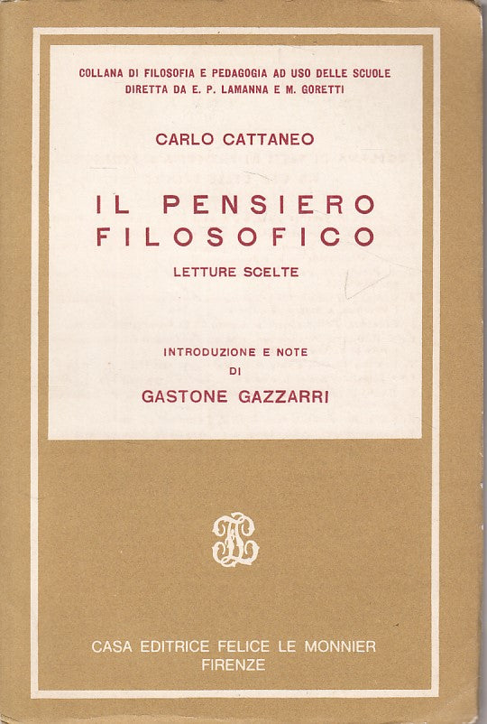 LS- IL PENSIERO FILOSOFICO - CATTANEO - LE MONNIER --- 1967 - B - YDS384