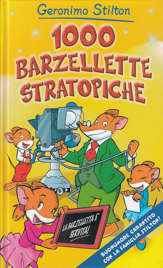 LB- GERONIMO STILTON 1000 BARZELLETTE STRATOPICHE-- PIEMME --- 2008 - C - YDS478