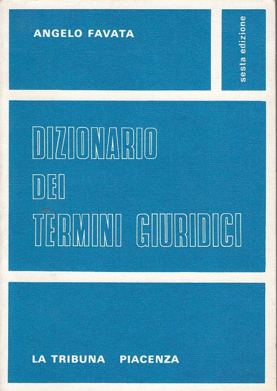 LZ- DIZIONARIO DEI TERMINI GIURIDICI- FAVATA- LA TRIBUNA--- 1980- B- ZCS148