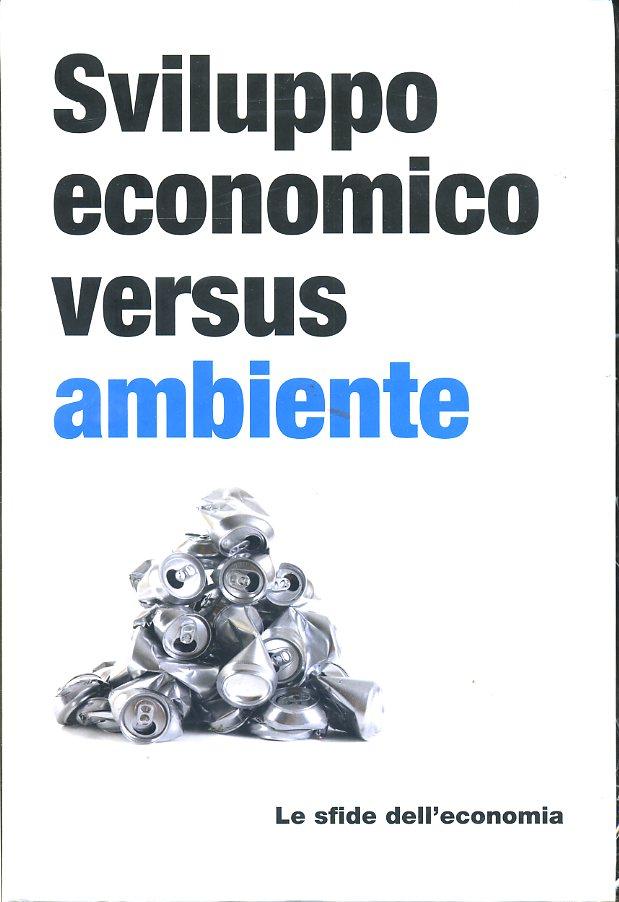 LZ- SFIDE DELL'ECONOMIA N.5 SVILUPPO ECONOMICO AMBIENTE -- RBA- 2017- C- YDS93