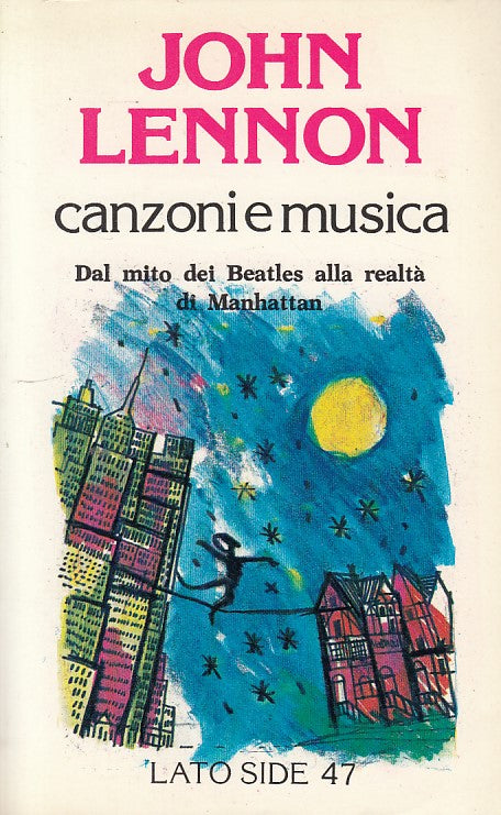 LZ- JOHN LENNON CANZONI E MUSICA BEATLES-- LATO SIDE--- 1981- B- YDS91