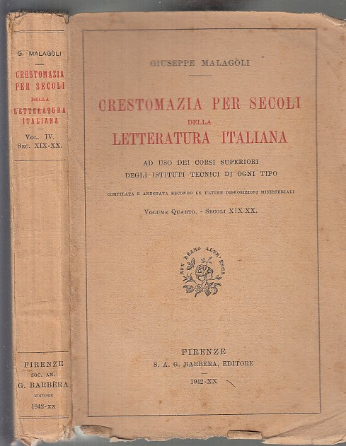 LS- CRESTOMAZIA SECOLI LETTERATURA ITALIANA- MALAGOLI- BARBERA--- 1942- B- XDS11