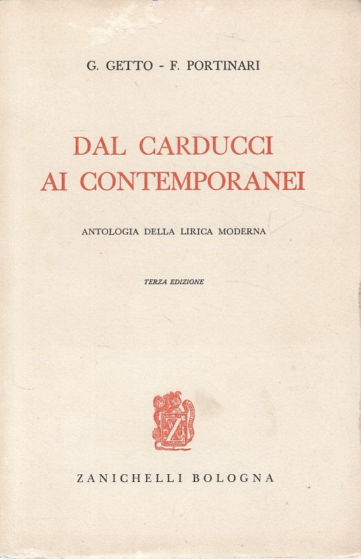 LS- CARDUCCI AI CONTEMPORANEI- GETTO PORTINARI- ZANICHELLI --- 1966 - B - YDS384