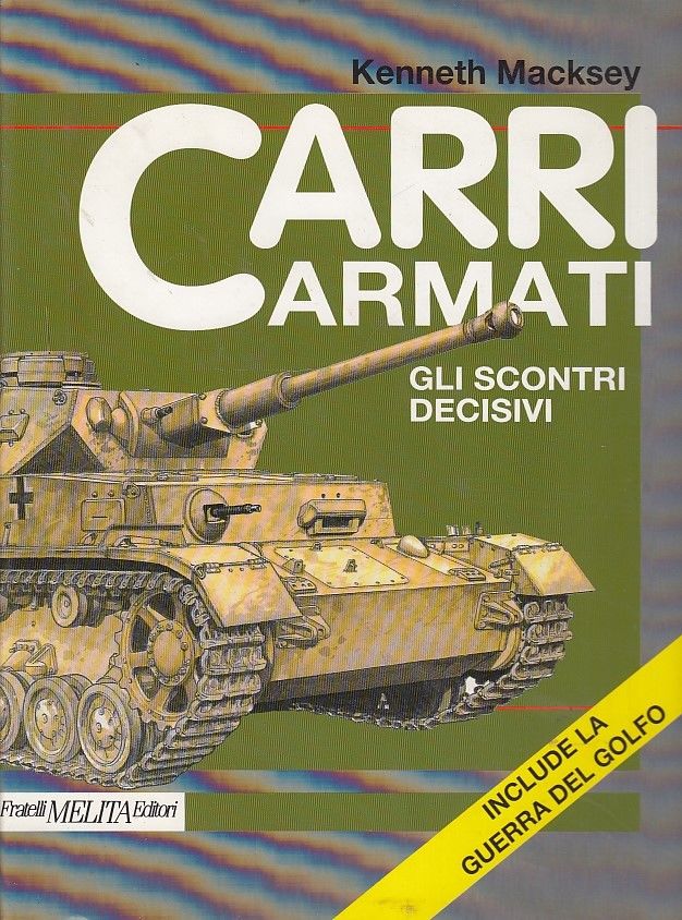 LZ- CARRI ARMATI SCONTRI DECISIVI - MACKSEY - F.LLI MELITA --- 1991 - CS- YDS524