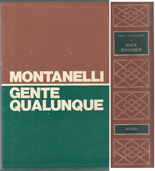 LS- GENTE QUALUNQUE - INDRO MONTANELLI - RIZZOLI --- 1970 - C - YDS214