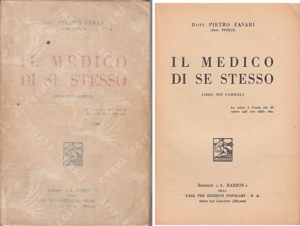 LZ- IL MEDICO DI SE STESSO - PIETRO FAVARI - BARION --- 1934 - BS - ZDS632