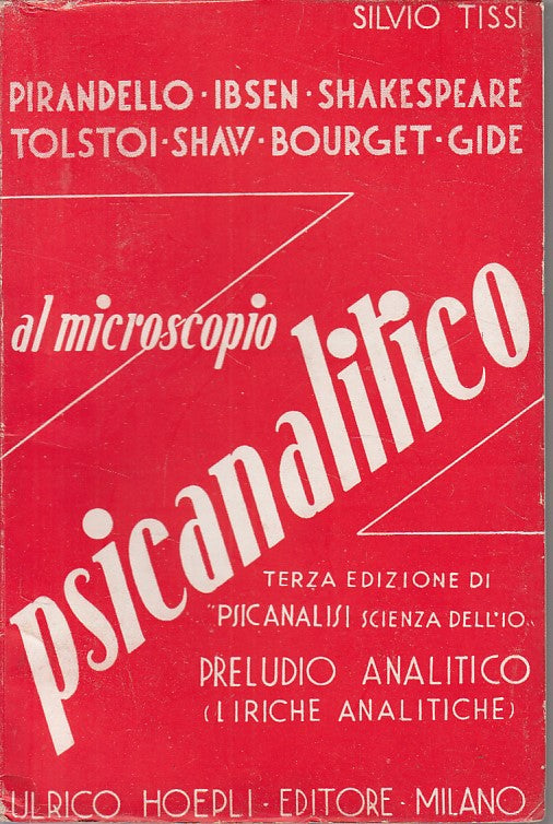 LS- AL MICROSCOPIO PSICOANALITICO - TISSI - HOEPLI --- 1944 - B - ZDS631