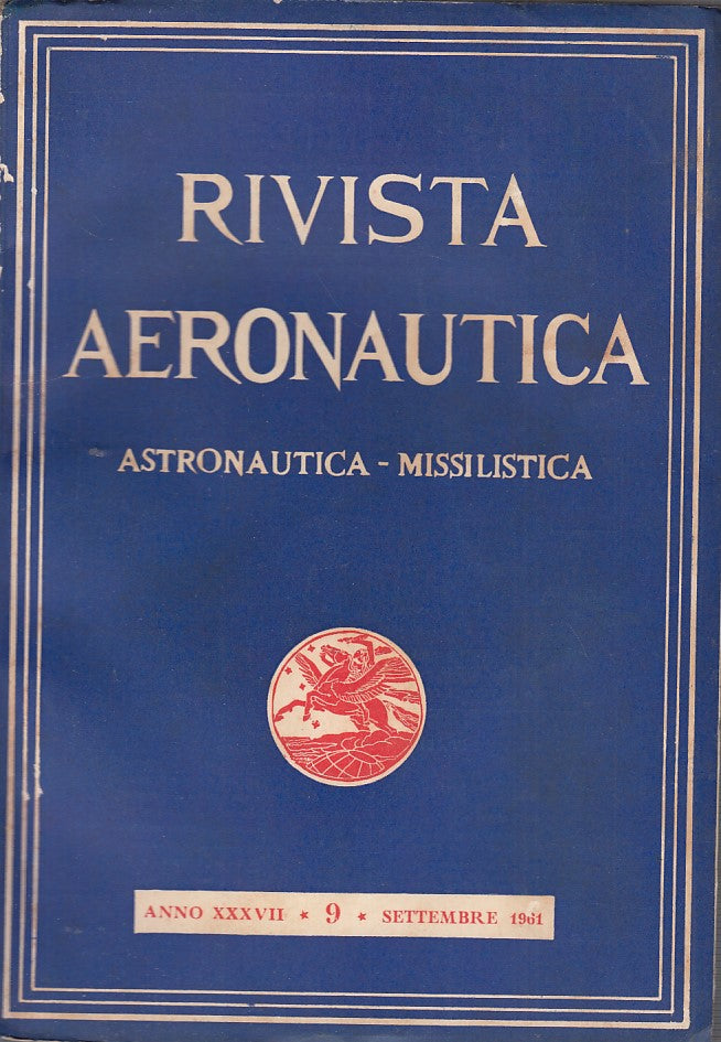 LR- RIVISTA AERONAUTICA MISSILISTICA N.9 ----- 1961- B- YDS483