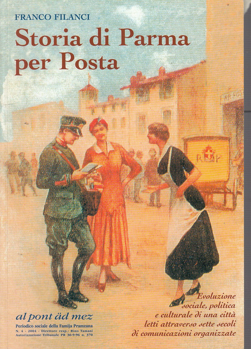 LZ- STORIA DI PARMA PER POSTA- FILANCI- AL PONT AD MEZ--- 2004- B- YDS525