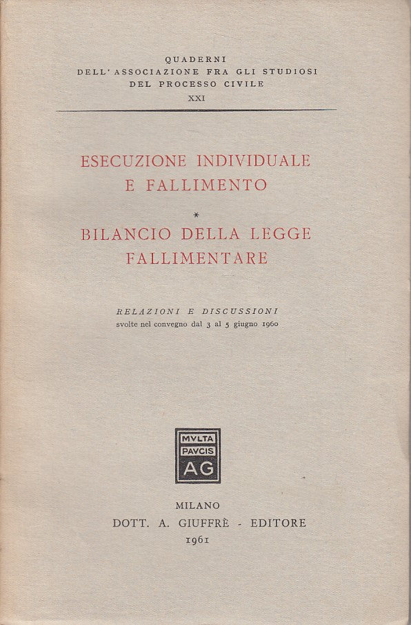 LZ- ESECUZIONE INDIVIDUALE E FALLIMENTO -- GIUFFRE' --- 1961 - B - ZDS630