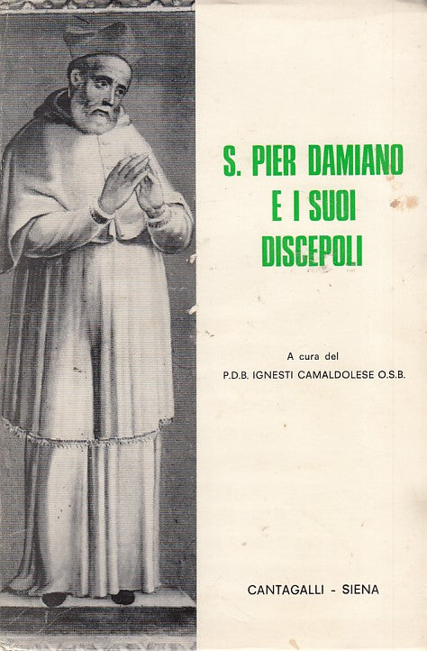 LZ- S. PIER DAMIANO E I SUOI DISCEPOLI-- CANTAGALLI--- 1972- B- YDS481