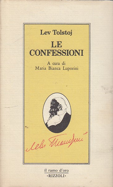 LZ- LE CONFESSIONI- TOLSTOJ- RIZZOLI- IL RAMO D'ORO- 1a ED.- 1979- CS- YDS493