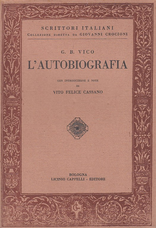 LS- G.B. VICO L'AUTOBIOGRAFIA - CASSANO - CAPPELLI --- 1941 - B - YDS495