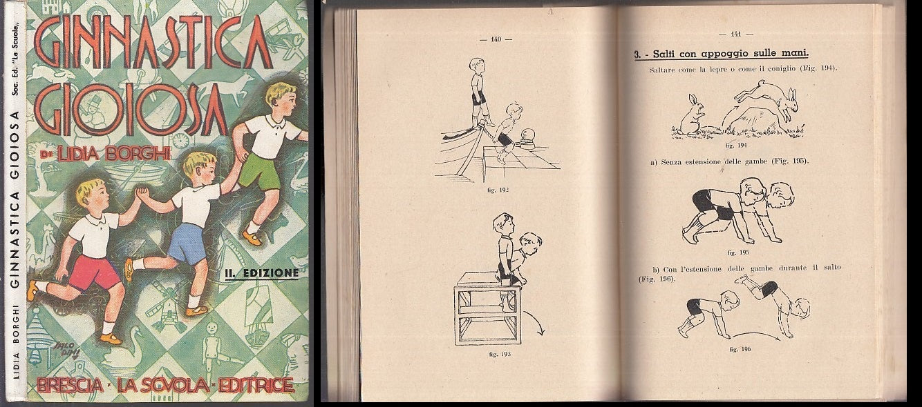 LB- GINNASTICA GIOIOSA - LIDIA BORGHI - LA SCUOLA EDITRICE --- 1939 - B - RGZ