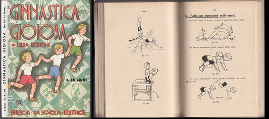 LB- GINNASTICA GIOIOSA - LIDIA BORGHI - LA SCUOLA EDITRICE --- 1939 - B - RGZ