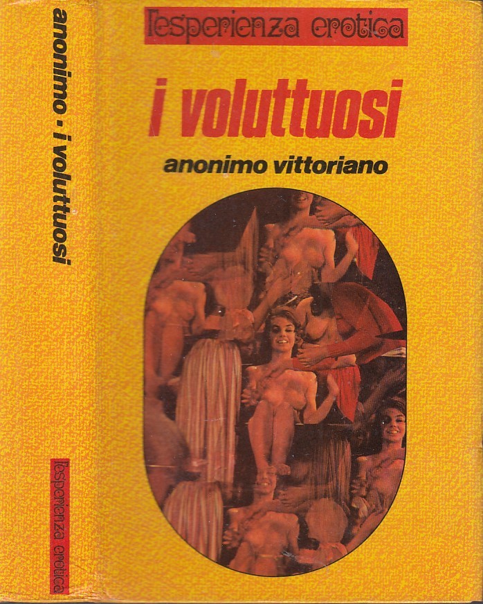 LN- I VOLUTTUOSI - ANONIMO VITTORIANO - FORUM EDITORIALE --- 1971- CS- ZDS298