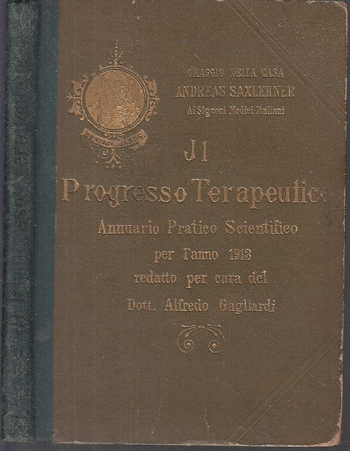 LZ- IL PROGRESSO TERAPEUTICO 1913 - GAGLIARDI - SAXLEHENER --- 1913 - C - YDS491