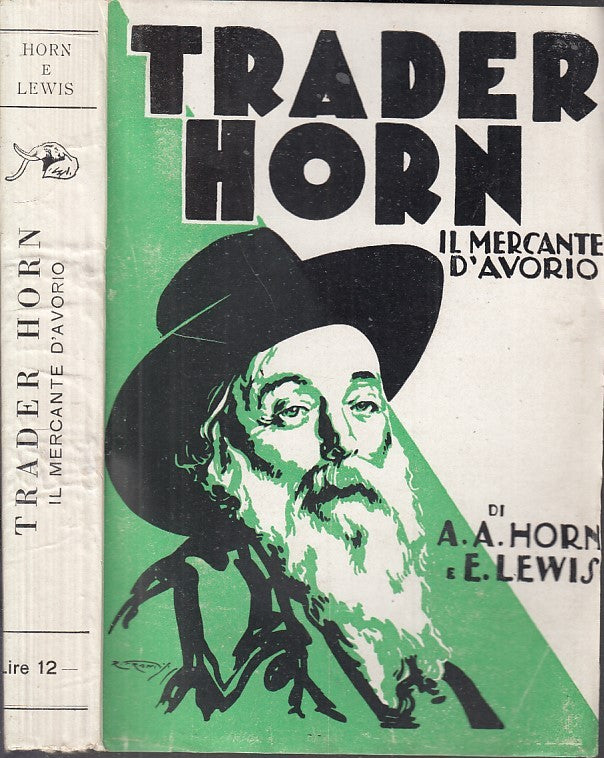 LN- IL MERCANTE D'AVORIO - TRADER HORN LEWIS - SCOLASTICHE --- 1932 - B - XDS12