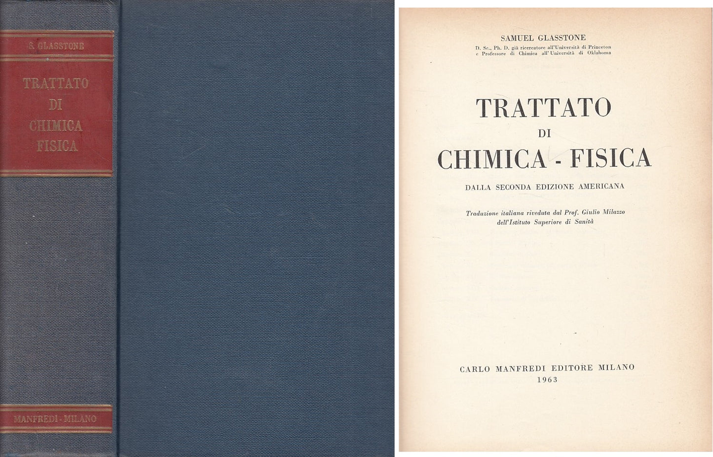 LZ- TRATTATO DI CHIMICA FISICA - GLASSTONE - MANFREDI --- 1963 - C - YDS497