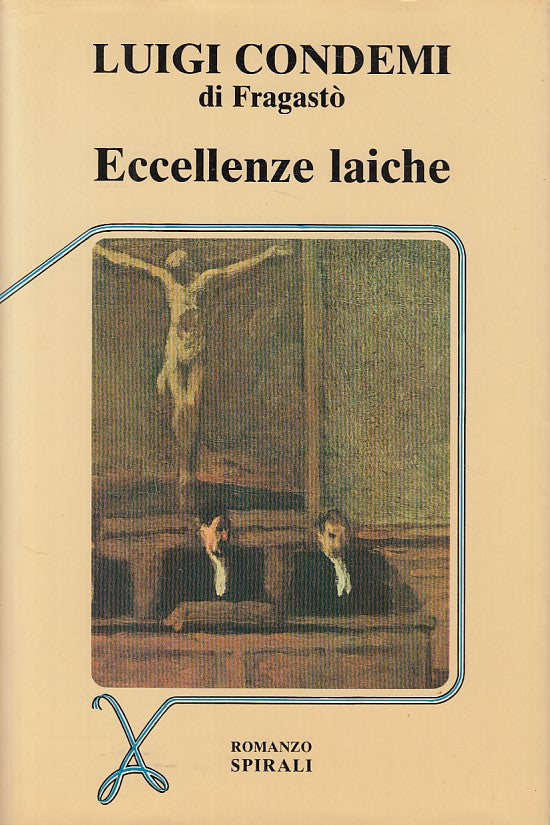 LN- ECCELLENZE LAICHE - CONDEMI - SPIRALI -- 1a ED. - 1986 - BS - ZDS451