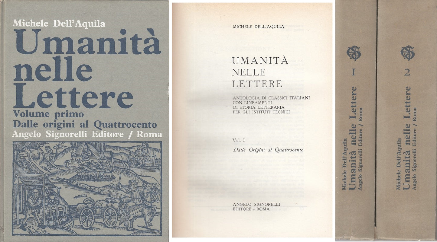 LS- UMANITA' NELLE LETTERE 2 VOL - DELL'AQUILA- SIGNORELLI --- 1969 - C - ZDS418