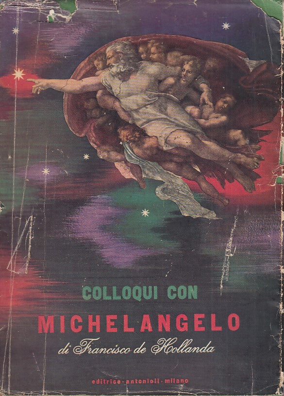 LT- COLLOQUI CON MICHELANGELO- DE HOLLANDA- ANTONIOLI--- 1945- BS- ZDS439