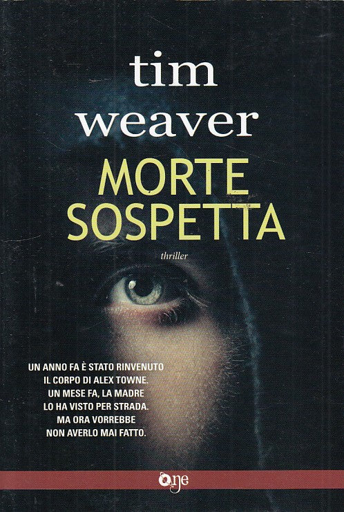 LN- MORTE SOSPETTA- WEAVER- ONE-- 1a ED.- 2015- B- ZDS274