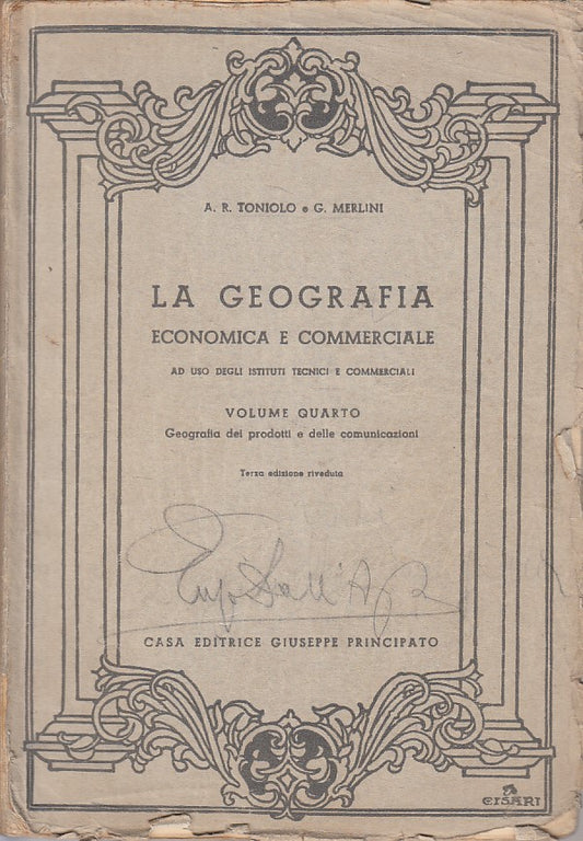 LZ- LA GEOGRAFIA ECONOMICA E COMMERCIALE -- PRINCIPATO --- 1940 - B - ZDS408