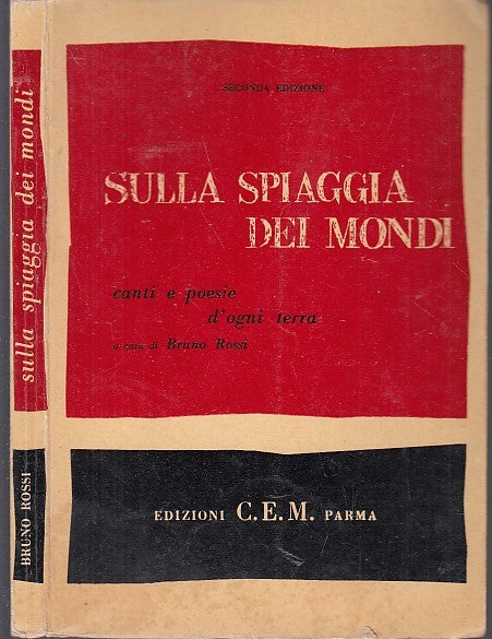 LN- SULLA SPIAGGIA DEI MONDI CANTI POESIE- BRUNO ROSSI- CEM--- 1955- B- WPR