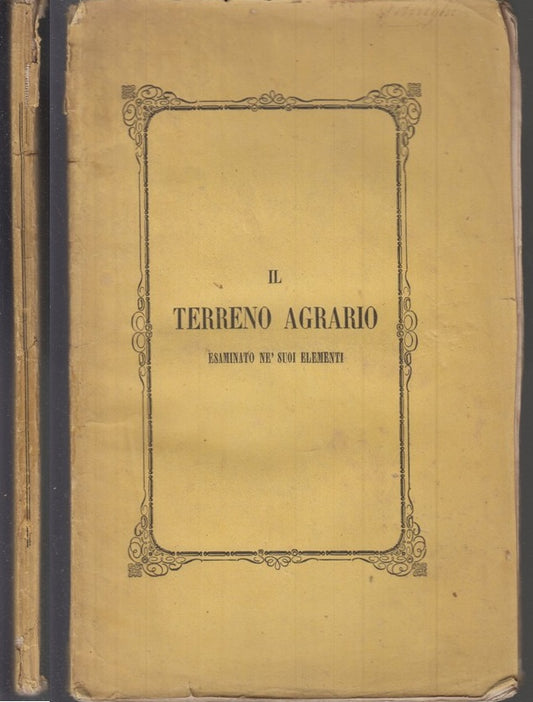 LH- IL TERRENO AGRARIO - ANTONIO KELLER - ANGELO SICCA --- 1858 - B - XDS14