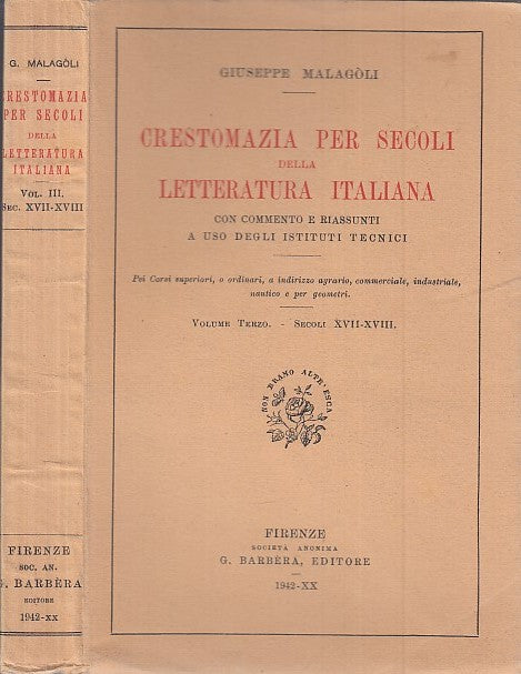 LZ- CRESTOMAZIA SECOLI LETTERATURA ITALIANA- MALAGOLI- BARBERA--- 1942- B- XDS14