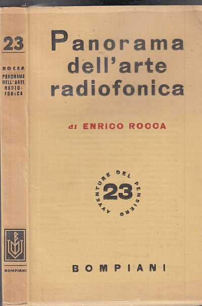 LZ- PANORAMA DELL'ARTE RADIOFONICA- ROCCA- BOMPIANI- AVVENTURE-- 1938- B- XDS14