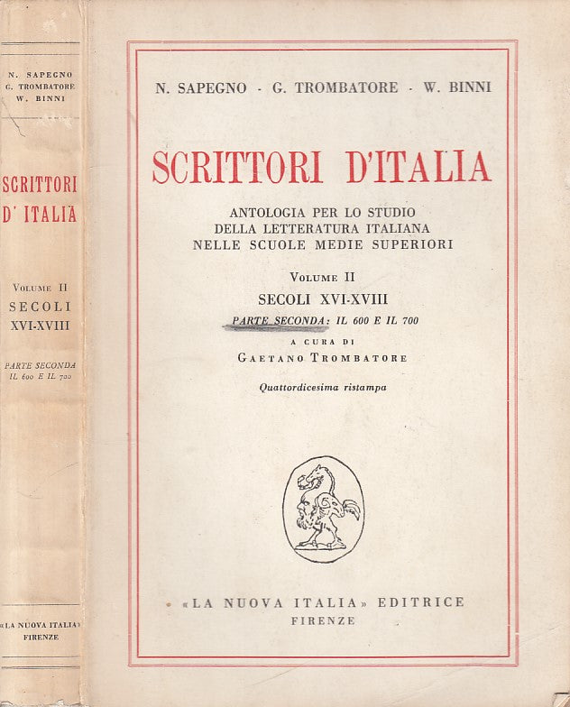 LS- SCRITTORI D'ITALIA VOL II SECOLI XVI/XVIII-- NUOVA ITALIA--- 1964- B- ZDS433