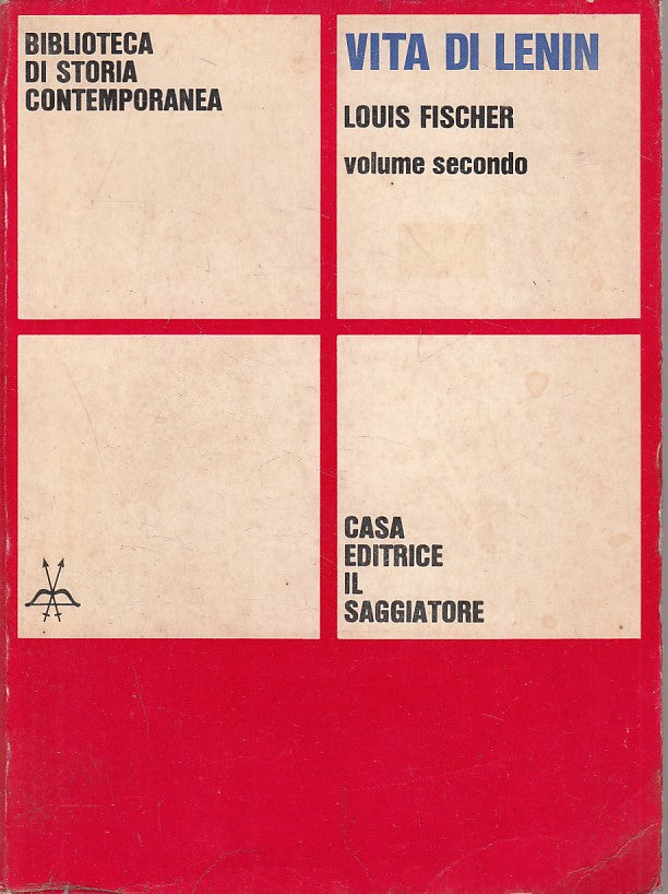 LS- VITA DI LENIN SECONDO VOLUME - FISCHER - SAGGIATORE --- 1967 - B - ZDS433