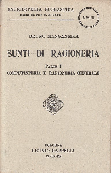 LZ- SUNTI DI RAGIONERIA PARTE I - MANGANELLI - CAPPELLI --- 1938 - B - ZDS304