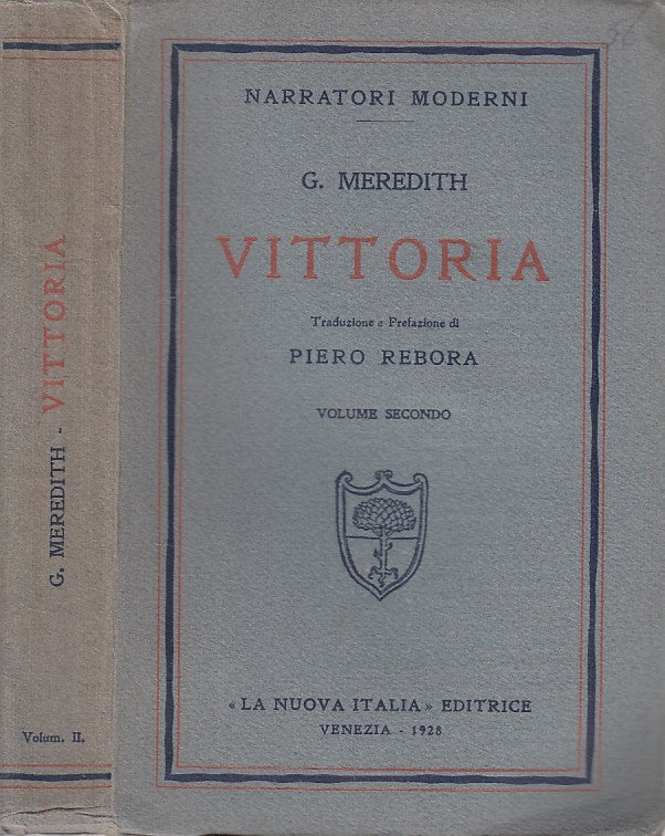 LN- VITTORIA VOL.2- MEREDITH- NUOVA ITALIA- NARRATORI MODERNI-- 1928- B - ZDS539