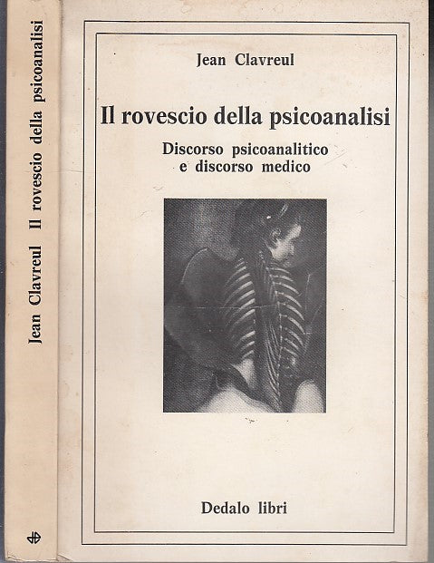 LS- IL ROVESCIO DELLA PSICOANALISI- CLAVREUL- DEDALO--- 1981- B- XDS18