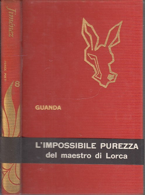 LN- L'IMPOSSIBILE PUREZZA POESIE LORCA- JIMENEZ- GUANDA- FENICE-- 1963- CS-XDS18