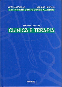 LQ- CLINICA E TERAPIA LE INFEZIONI OSPEDALIERE-- INTRAMED--- 1993- C- ZDS717