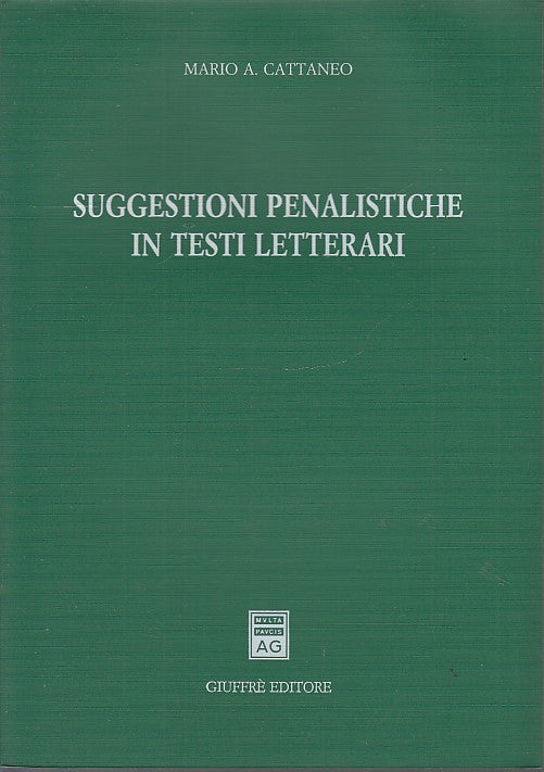 LZ- SUGGESTIONI PENALISTICHE TESTI LETTERARI- CATTANEO- GIUFFRE--- 1992-B-ZDS717