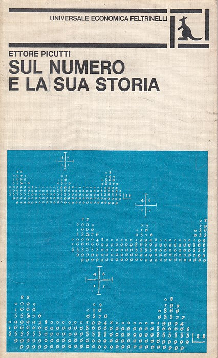 LS- SUL NUMERO E LA SUA STORIA - PICUTTI - FELTRNELLI --- 1977 - B - ZDS421