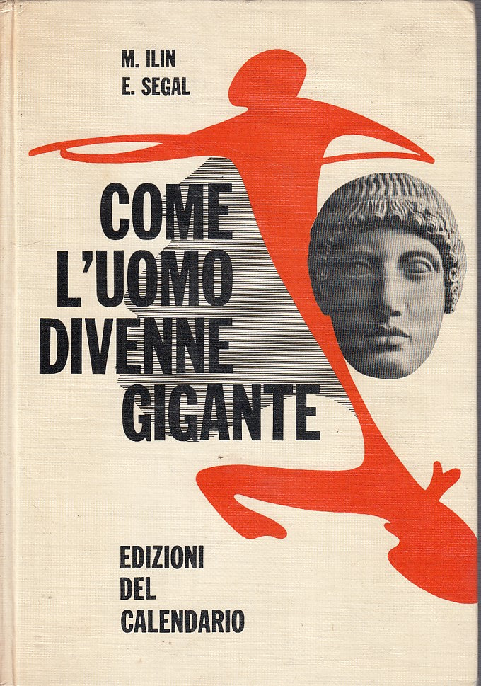 LS- COME L'UOMO DIVENNE GIGANTE-- DEL CALENDARIO--- 1970 CA.- C- ZDS441