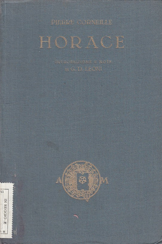 LN- HORACE- CORNEILLE- MONDADORI--- 1925- C- ZDS402