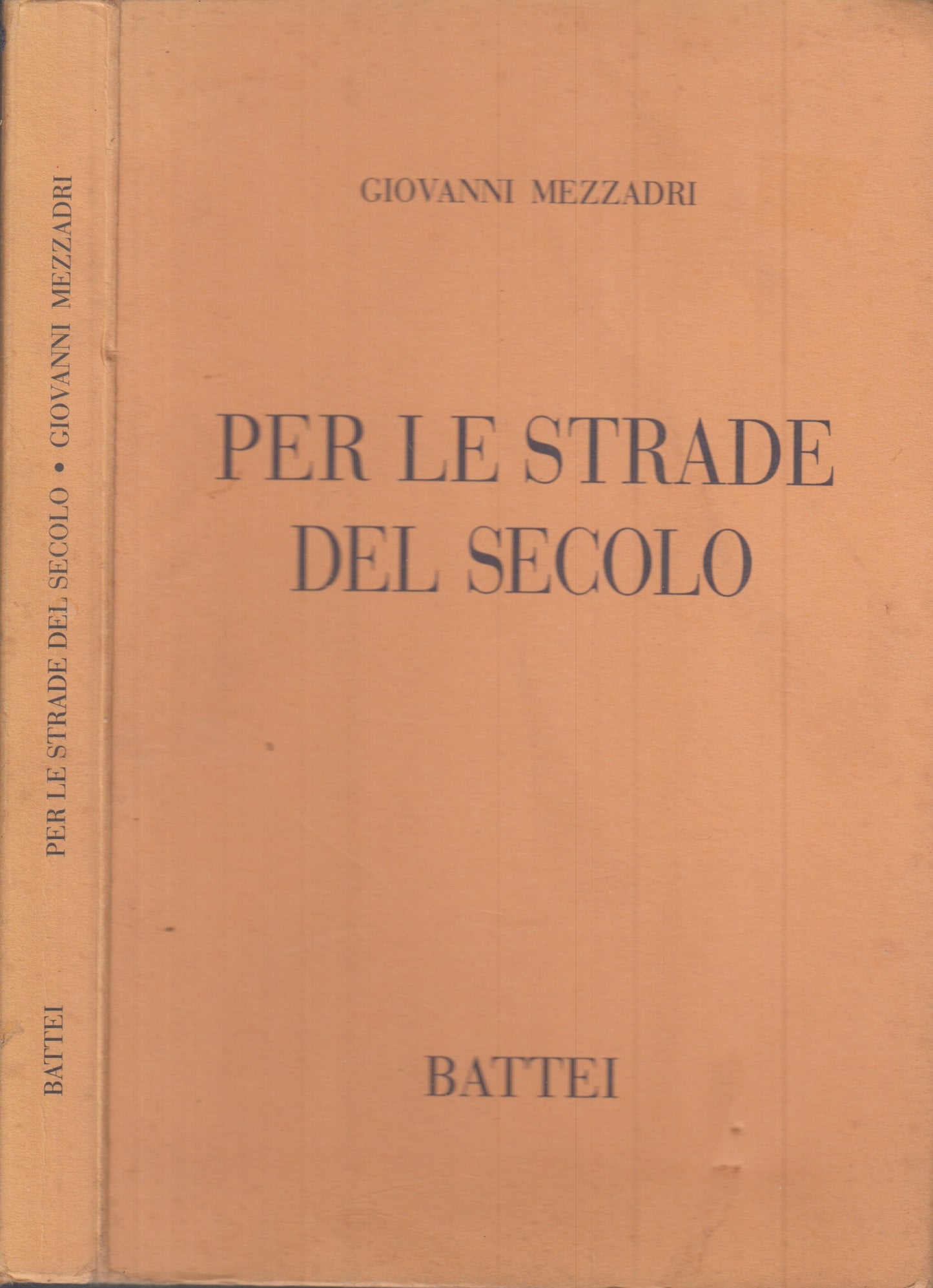 LN- PER LE STRADE DEL SECOLO PARMA - MEZZADRI - BATTEI --- 1997 - B - WPR