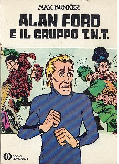FC- OSCAR MONDADORI N.909 ALAN FORD E IL GRUPPO T.N.T. --- 1a ed. 1978 - B- PDX