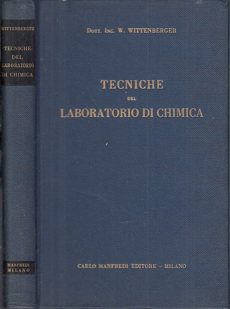 LZ- TECNICHE DEL LABORATORIO DI CHIMICA- WITTENBERGER- MANFREDI--- 1960- C-XDS19