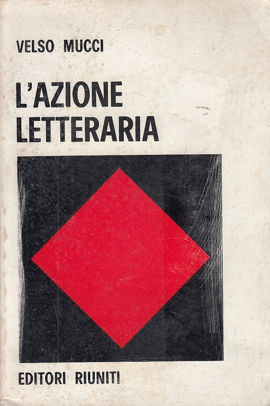 LS- L'AZIONE LETTERARIA - MUCCI - RIUNITI -- 1a ED. - 1977 - B - YDS474