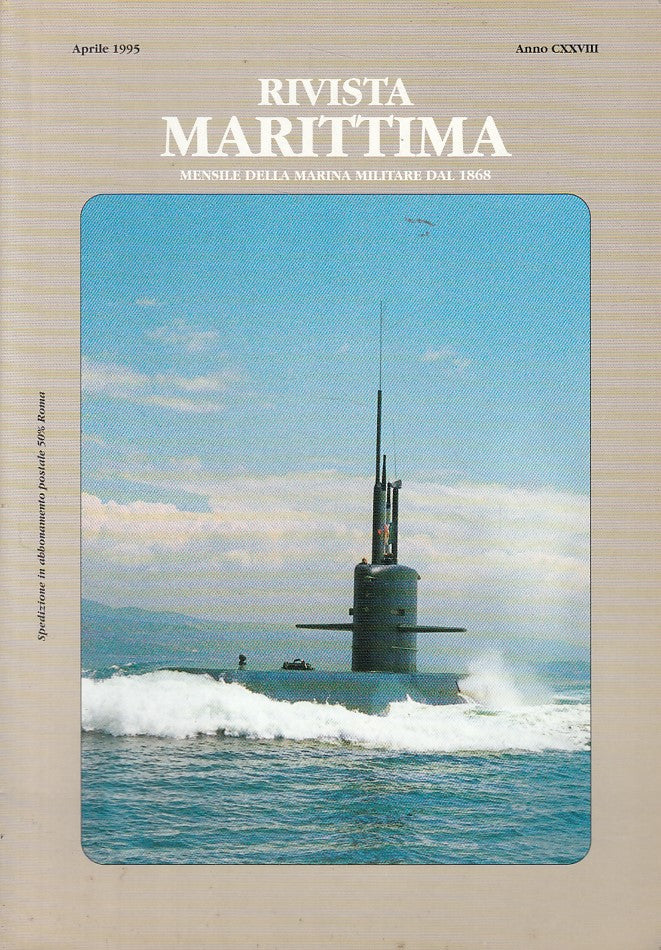 LZ- RIVISTA MARITTIMA N.4 APRILE 1995 -- MARINA MILITARE --- 1995 - B - YDS470