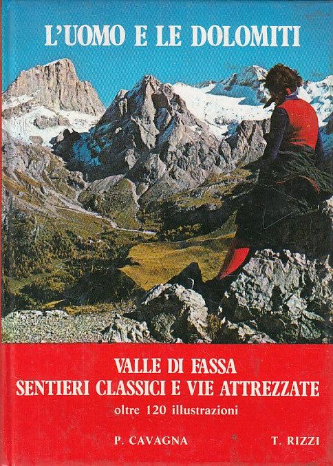 LV- L'UOMO E LE DOLOMITI SENTIERI - CAVAGNA RIZZI - TRENTO --- 1983 - C - YDS470