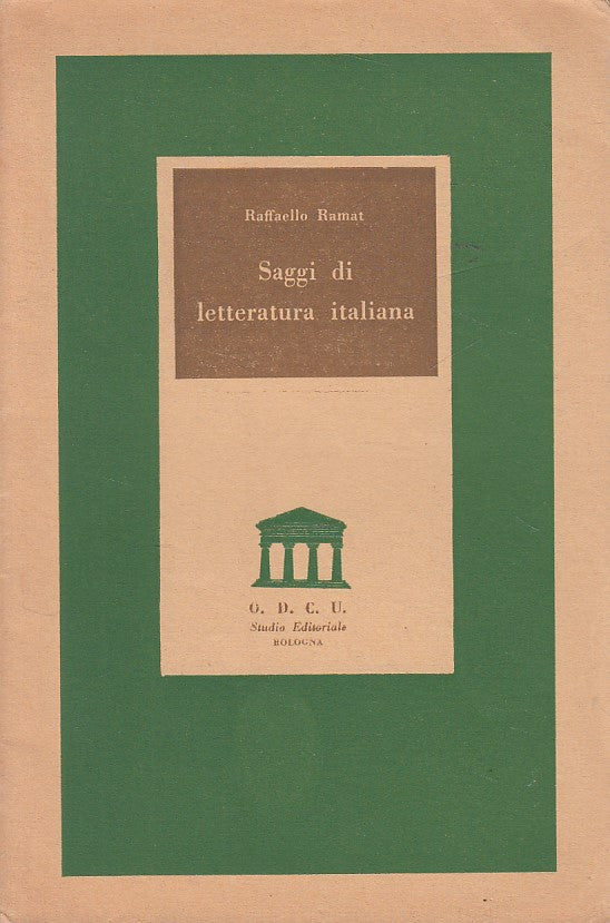 LS- SAGGI SU LETTERATURA ITALIANA - RAMAT - O.D.C.U. --- 1954 - B - YDS383